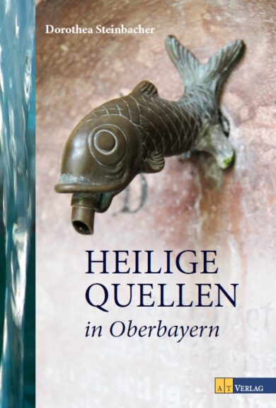 Titelbild Heilige Quellen in Oberbayern